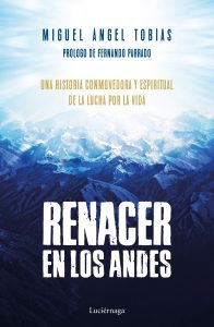 Atrapalibros, Renacer en los Andes, Miguel Ángel Tobías