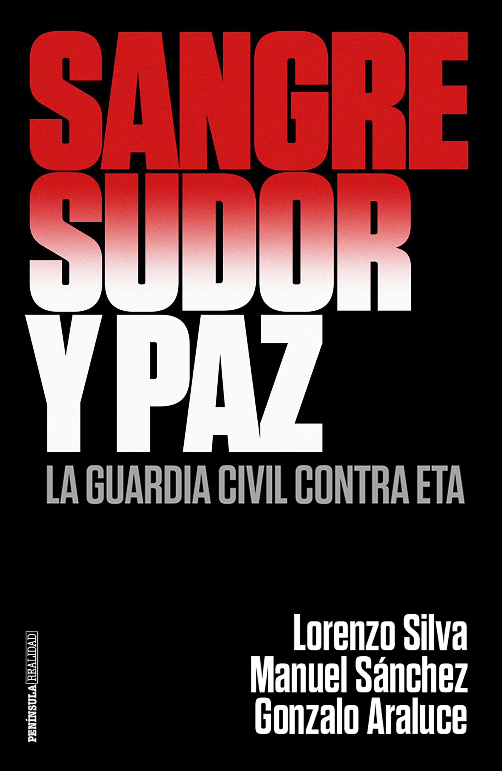 portada_sangre-sudor-y-paz_lorenzo-silva