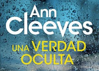 ‘Una verdad oculta’, un nuevo caso para la inspectora Vera Stanhope Una verdad oculta Ann Cleeves