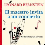El maestro invita a un concierto – Leonard Bernstein