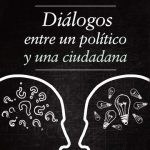 Dialogos entre un politico y una ciudadana