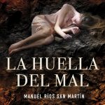 La huella del mal de Manuel Ríos San Martín