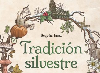 Larousse publica «Tradición silvestre», una invitación a conectar con la naturaleza